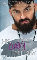 His Curvy Fantasy Mary E Thompson Taschenbuch Kartoniert / Broschiert Englisch