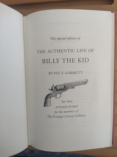 Pat Garrett The Authentic Life of Billy the Kid Frontier Classics Palladium 2007 - Picture 5 of 16