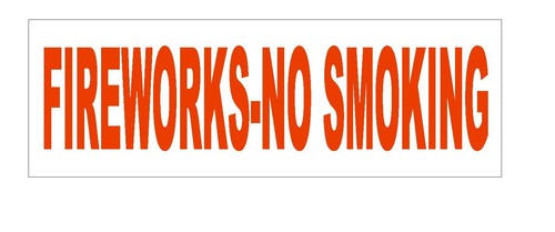 fireworks no smoking bumper sticker or helmet sticker d1997