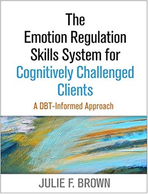 The Emotion Regulation Skills System for Cognitively Ch - Paperback NEW Julie F.