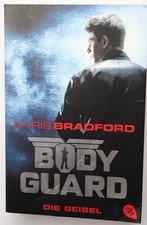 Bodyguard | Bradford, Chris | Taschenbuch, Roman | Zustand: gut
