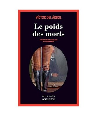 Le Poids des morts, Arbol, Victor del