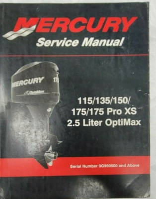Mercury 90-859494R02 Service Manual 115/135/150/175/175 Pro XS 2.5 ltr ...