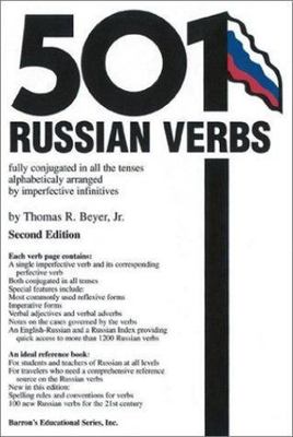 501 Russian Verbs Barron's (English and Russian Edition) by Thomas R. Beyer