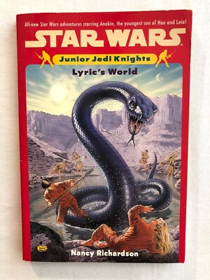 Star Wars Junior Jedi Knights: Lyric's World by Nancy Ann Richardson (1996, PB)
