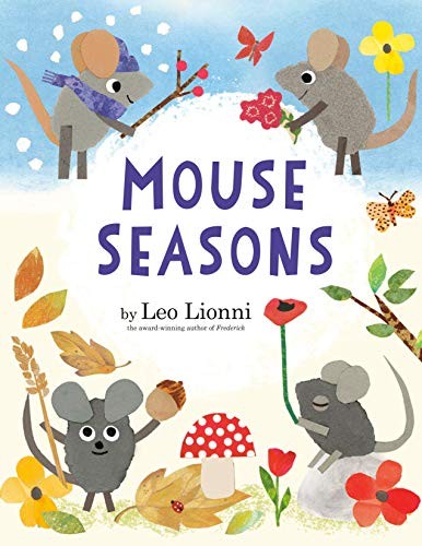 Mouse Seasons By Leo Lionni