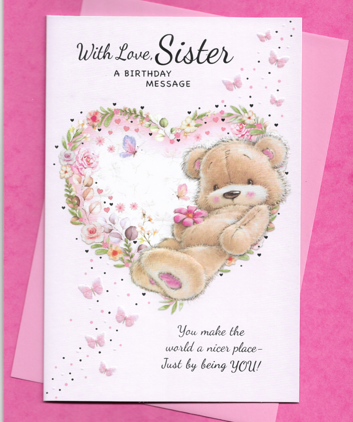 Sister Birthday Card 8""x6"" Cute Teddy Bear Heart Female Woman Girl