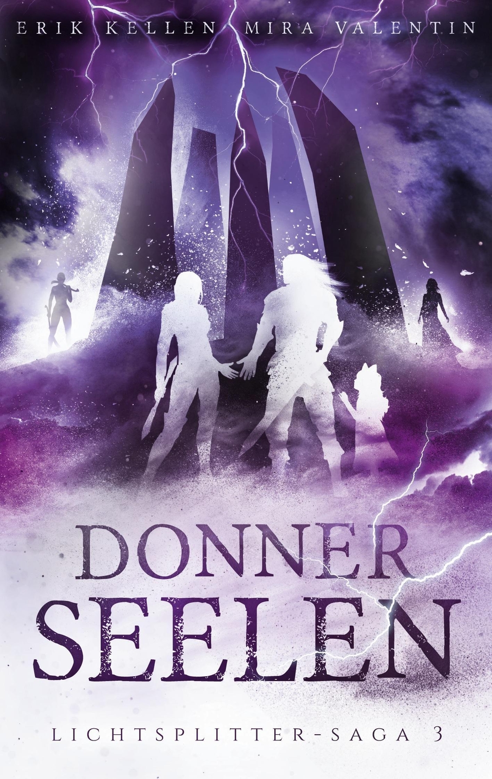 Donnerseelen | Erik Kellen (u. A.) | Lichtsplitter-saga 3 |