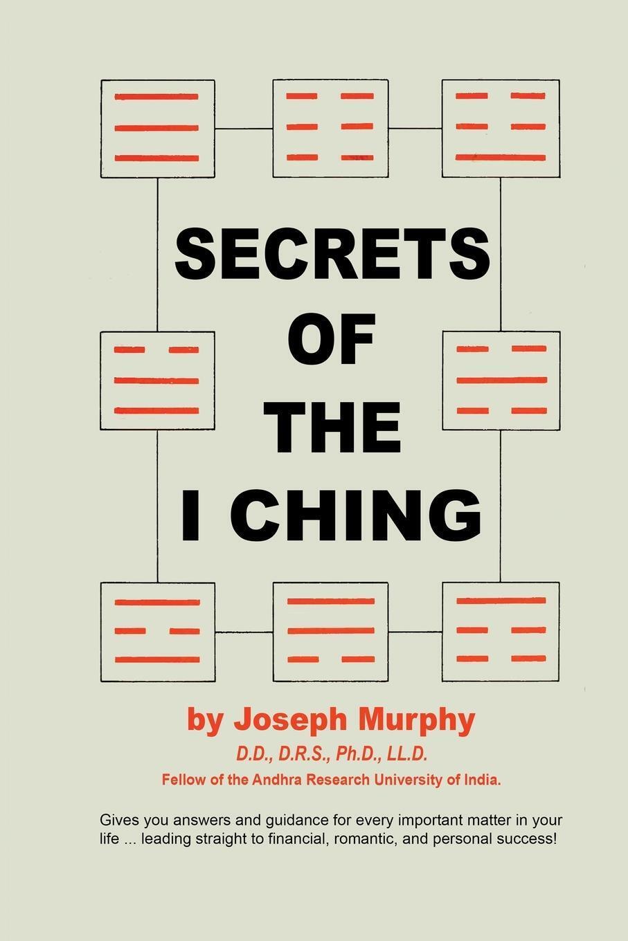 Thumbnail - Secrets Of The I Ching | Joseph Murphy | Taschenbuch | Paperback |