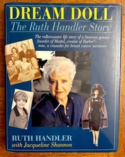 Dream Doll: The Ruth Handler Story Hardcover Signed, Dated & Personalized 1st ED