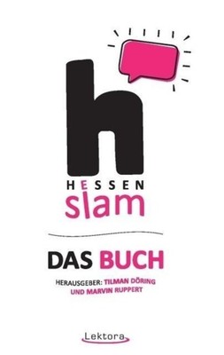 Hessenslam | Das Buch | Egon/Balzer, Julia/Baumeister, Robin u a Alter | Deutsch