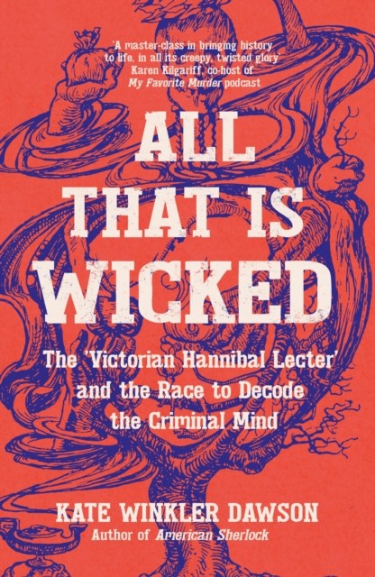 All That is Wicked by Kate Winkler Dawson (Paperback Book) - Image 4