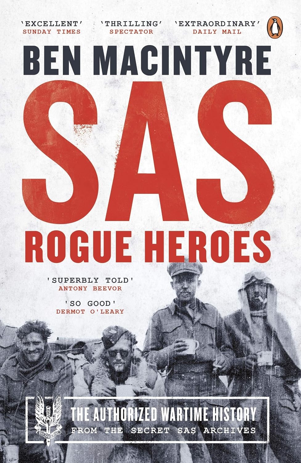 SAS: Rogue Heroes - the Authorized Wartime History,Ben MacIntyre- 9780241186862 - Image 4