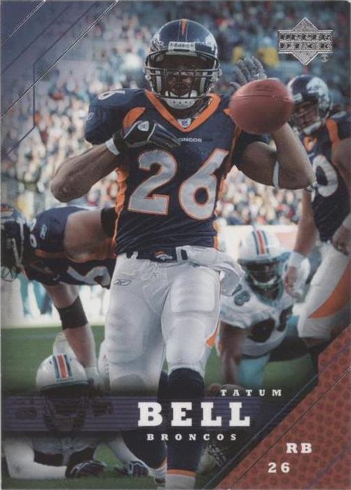 2005 Upper Deck Tatum Bell #57 - 1 of 2