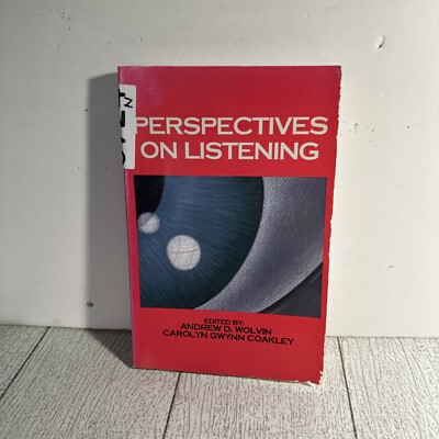 Communication and Information Science Ser.: Perspectives on Listening by Carolyn