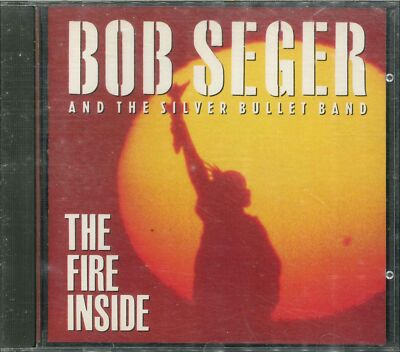 -:¦:- BOB SEGER & THE SILVER BULLET BAND ''The Fire Inside'' CD-Album