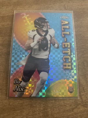 2024 Topps Chrome Bo Nix All Etch X-Fractor #CAE-BN...!