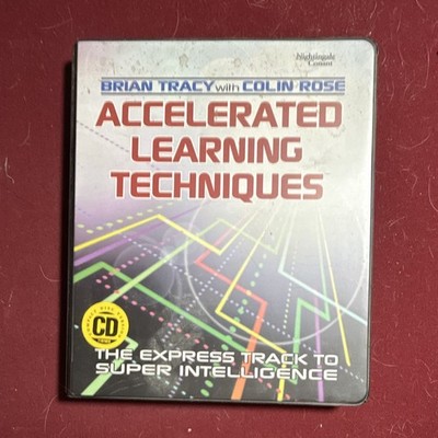 Accelerated Learning Techniques by Brian S. Tracy and Colin Rose (Compact Disc)