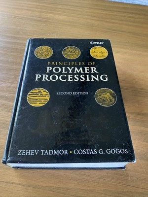 Principles of Polymer Processing Hardcover Zehev, Gogos, Costas G