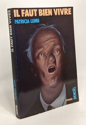 Man muss gut leben | Patricia Lumb | Guter Zustand