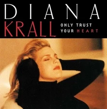 New Sealed Diana Krall Only Trust Your Heart (CD, 1995, GRP)