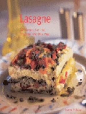 Lasagne : 50 Recipes for the Original One-Dish Meal Paperback Dwa