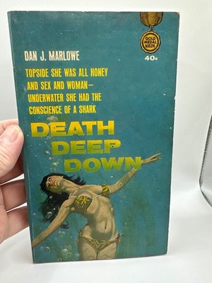 DEATH DEEP DOWN, Dan J. Marlowe, 1st Print, 1965 Trade Book Gold Medal
