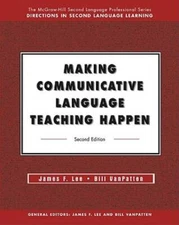 MAKING COMMUNICATIVE LANGUAGE TEACHING HAPPEN - Paperback By Lee, James - GOOD