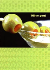 Designer Greetings Olive You  3 Olives in Martini Glass Love Card