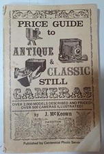 PRICE GUIDE TO ANTIQUE AND CLASSIC STILL CAMERAS By J. Mckeown  Excellent 