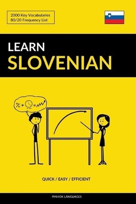 Pinhok Language Learn Slovenian - Quick / Easy / Efficie (Paperback) (UK IMPORT)