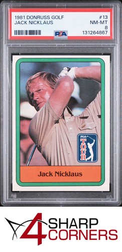 1981 DONRUSS GOLF #13 JACK NICKLAUS RC HOF PSA 8