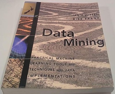 Data Mining: Practical Machine Learn..., Witten, Ian H.