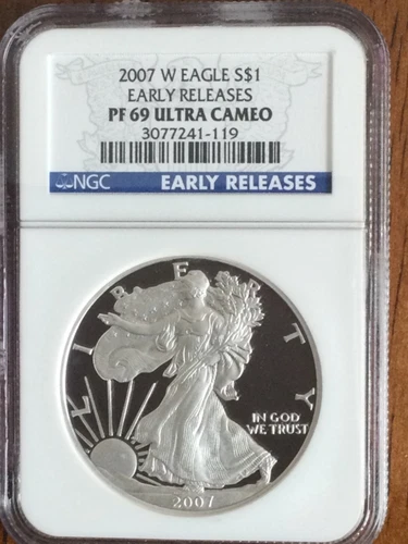 2007 W AMERICAN SILVER EAGLE  NGC PF69 ULTRA CAMEO ‘EARLY RELEASES’