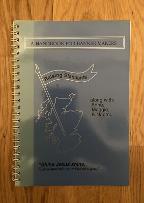 Raising Standards: Handbook for Banner Makers - McAlpine, Anne