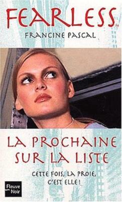 Fearless Volume 4: The Next On The List Pascal, Francine