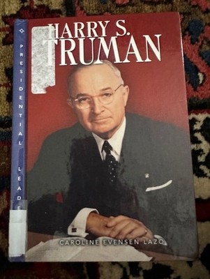 Harry S. Truman  Caroline Evensen Lazo Hardcover