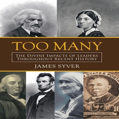 Too Many The Divine Impacts of Leaders Throughout Recent History