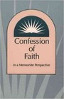 Confessions of Faith in a Mennonite Perspective by Herald Press (Paperback, 1995)