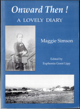 Onward Then - A Lovely Diary by Maggie Simson ; Euphemia Grant Lipp (ed.)
