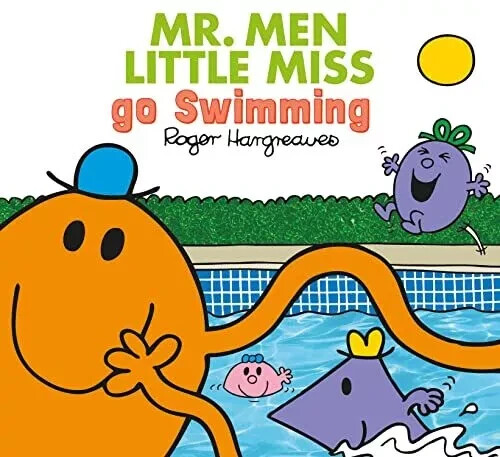 Mr. Men Little Miss go Swimming (Mr. Men & Little Miss Everyday) by Roger...