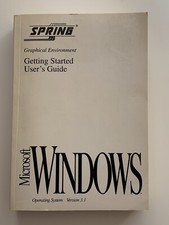 Microsoft Windows 3.1 Spring Graphical Environment Getting Started User's Guide