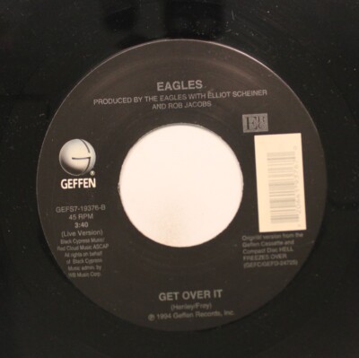 Rock 45 Eagles - Get Over It / Get Over It On Geffen