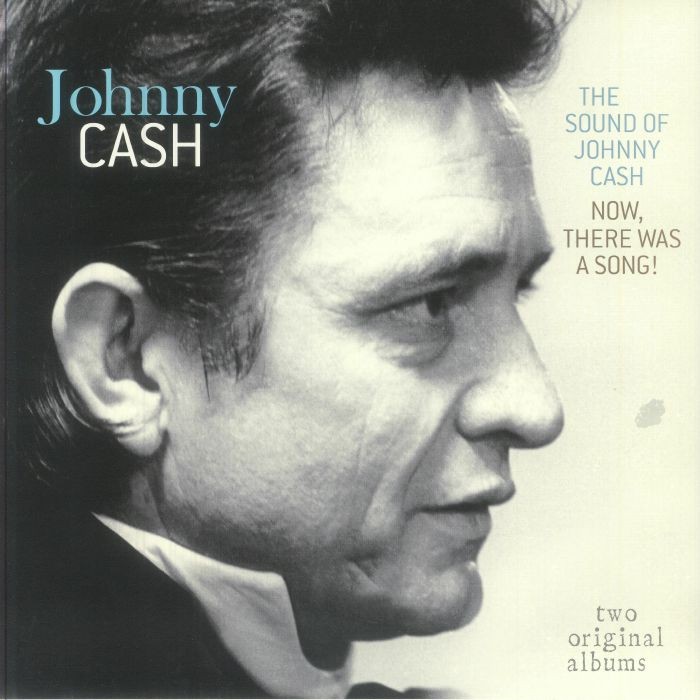 CASH, Johnny - Sound Of Johnny Cash/Now There Was A Song (remastered) - LP