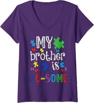 My Brother Is Awesome Autistic Autism Awareness Ladies' V-Neck Tshirt