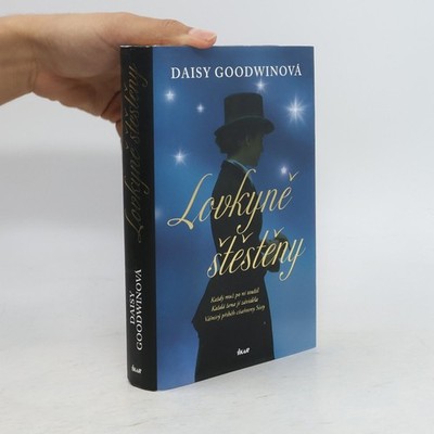 Lovkyně štěstěny  |  Daisy Goodwin