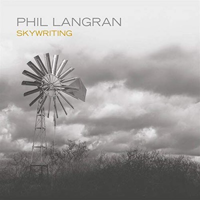 Skywriting by Phil Langran [Audio CD]