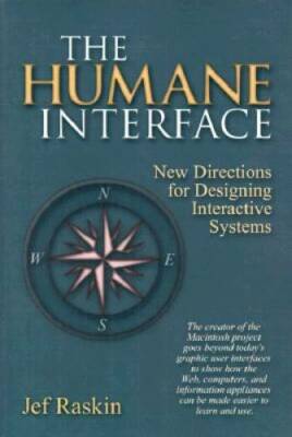 The Humane Interface: New Directions for Designing Interactive Systems - GOOD
