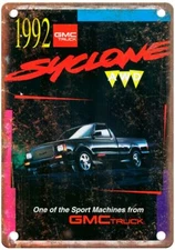 Vintage Auto Ad 1992 GMC Syclone Reproduction Metal Sign A2305