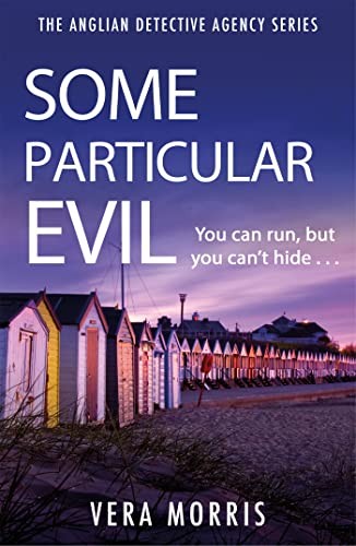 Some Particular Evil: The Anglian Detective Agency Series by Vera Morris NEW - Image 3